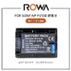 EC數位 ROWA 樂華 Sony NP-FV100 電池 CX370 CX550 XR150 XR350 XR550 SR68