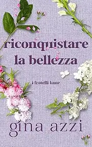 Riconquistare la Bellezza