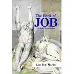 THE BOOK OF JOB: A NEW TRANSLATION