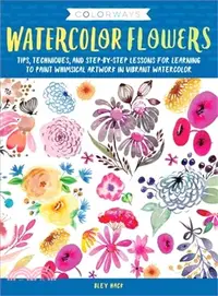 在飛比找三民網路書店優惠-Watercolor Flowers ― Tips, Tec