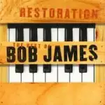 BOB JAMES / RESTORATION-THE BEST OF BOB JAMES