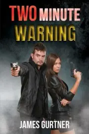 Two Minute Warning by James Gurtner (English) Paperback Book