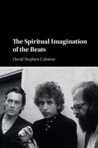 The Spiritual Imagination of the Beats