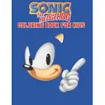 SONIC THE HEDGEHOG COLORING BOOK FOR KIDS: SONIC THE HEDGEHOG COLORING BOOK KIDS GIRLS ADULTS TODDLERS (KIDS AGES 2-8) UNOFFICIAL 25 HIGH QUALITY ILLU