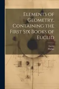 在飛比找博客來優惠-Elements of Geometry, Containi