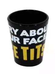 Sorry about Your Face funny Shot Glass souvenir / collectible