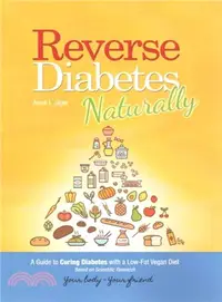 在飛比找三民網路書店優惠-Reverse Diabetes Naturally ― A