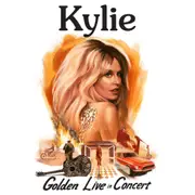Kylie Minogue - Golden: Live In Concert