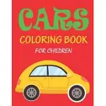 CARS COLORING BOOK FOR CHILDREN: 56 PAGES CUTE COLORING BOOK FOR BOY CHILDREN