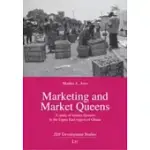 MARKETING AND MARKET QUEENS