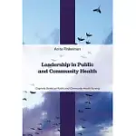 LEADERSHIP IN PUBLIC AND COMMUNITY HEALTH