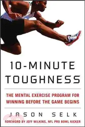 10-Minute Toughness ─ The Mental-training Program for Winning Before the Game Begins