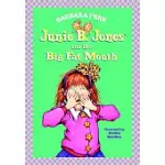 JUNIE B. JONES AND HER BIG FAT MOUTH