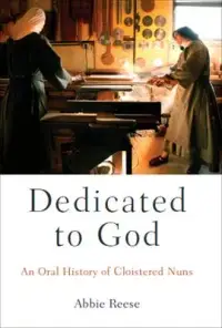 在飛比找博客來優惠-Dedicated to God: An Oral Hist