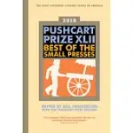 PUSHCART PRIZE 2018: BEST OF THE SMALL PRESSES