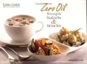 ZERO OIL SOUPS, SALADS AND SNACKS By Tarla Dalal **BRAND NEW**
