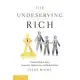 The Undeserving Rich: American Beliefs About Inequality, Opportunity, and Redistribution