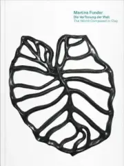 Martina Funder: The World Composed in Clay by Martina Funder [Paperback]