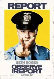 Observe And Report movie poster (c) - 11 x 17 inches - Seth Rogan