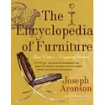 THE ENCYCLOPEDIA OF FURNITURE