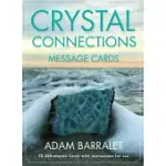 CRYSTAL CONNECTIONS MESSAGE CARDS: 70 CARDS WITH INSTRUCTIONS FOR USE