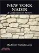 New York Nadir ─ A Collection of Poetry