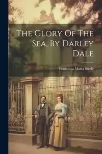 在飛比找博客來優惠-The Glory Of The Sea, By Darle