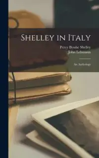 在飛比找博客來優惠-Shelley in Italy; an Anthology