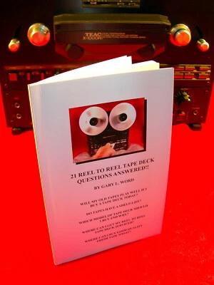 21 REEL TO REEL TAPE DECK RECORDER QUESTIONS ANSWERED! ALL IN ONE 70 PG PAMPHLET