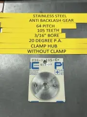 QTY 1 PIC DESIGN STAINLESS ANTI BACKLASH SPUR GEAR 64 PITCH 105 TEETH 3/16” BORE