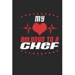 MY HEART BELONGS TO A CHEF: CHEF NOTEBOOK - CHEF JOURNAL - HANDLETTERING - LOGBOOK - 110 DOTGRID PAPER PAGES - 6 X 9