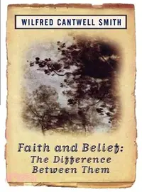 在飛比找三民網路書店優惠-Faith and Belief ─ The Differe