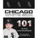 Chicago White Sox 101