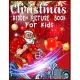 Christmas Hidden Picture Book For Kids: Christmas Hunt Seek And Find Coloring Activity Book: Hide And Seek Picture Puzzles With Santa, Reindeers, Snow