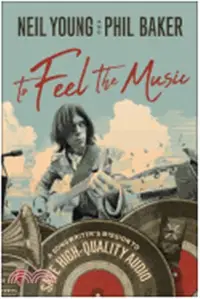 在飛比找三民網路書店優惠-To Feel the Music ― A Songwrit