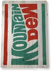MOUNTAIN DEW TIN SIGN - DRINK DO THE SODA POP TICKLE METAL YORE INNARDS MAN