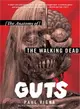 Guts ― The Anatomy of the Walking Dead