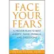 Face Your Fears: A Proven Plan to Beat Anxiety, Panic, Phobias, and Obsessions