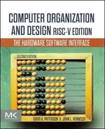 COMPUTER ORGANIZATION AND DESIGN RISC-V EDITION: THE HARDWARE SOFTWARE INTERFACE 2/E PATTERSON 2020 MORGAN KAUFMANN (MK)