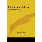 THE FURNITURE OF OUR FOREFATHERS