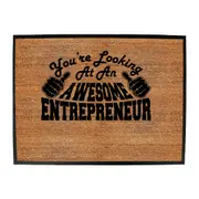 Youre Looking At An Awesome Entrepreneur - Funny Novelty Doormat Man Cave Floor mat