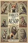 Fables from Aesop by Samuel Denhartog Paperback Book
