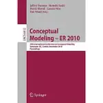 CONCEPTUAL MODELING - ER 2010: 29TH INTERNATIONAL CONFERENCE ON CONCEPTUAL MODELING, VANCOUVER, BC, CANADA, NOVEMBER 1-4, 2010,