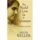 The World I Live in and Optimism: A Collection of Essays