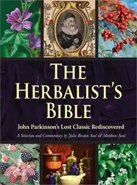 在飛比找三民網路書店優惠-The Herbalist's Bible ─ John P