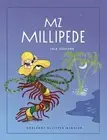 Mz Millipede: Tale Ticklers by Dorianne Winkler (English) Hardcover Book