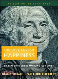 在飛比找三民網路書店優惠-The True Cost Of Happiness: Th