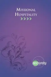 MISSIONAL HOSPITALITY (NEXTSUNDAY STUDIES) By Judson Edwards & Cecil Sherman NEW