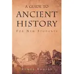 A GUIDE TO ANCIENT HISTORY