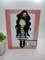 Hand Made GORJUSS GIRL party like a pirate CARD ALL OCCASION BIRTHDAY-NEW